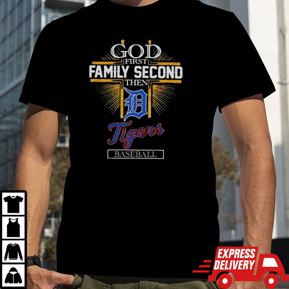 God First Family Second Then Detroit Tigers Baseball Glitter 2024 T-shirt