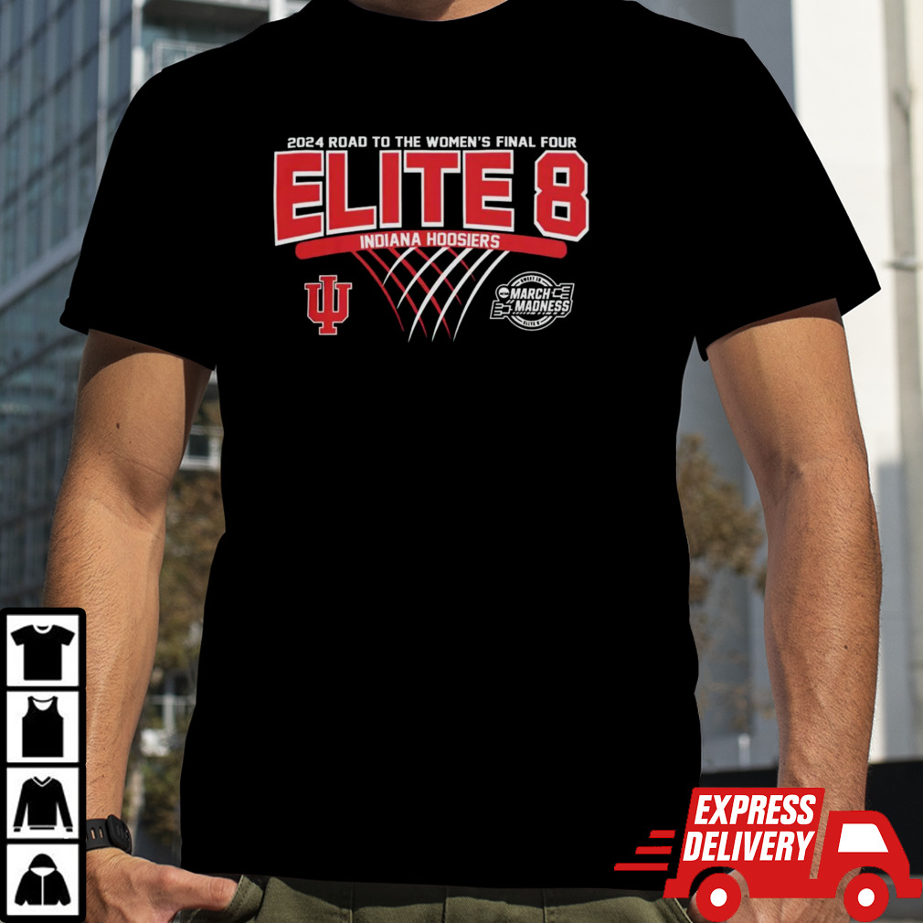 Indiana Hoosiers Elite 8 2024 Road To The Women’s Final Four shirt