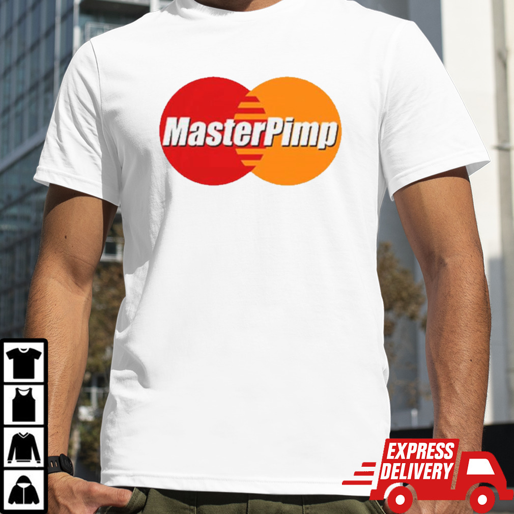 MasterPimp MasterCard parody shirt