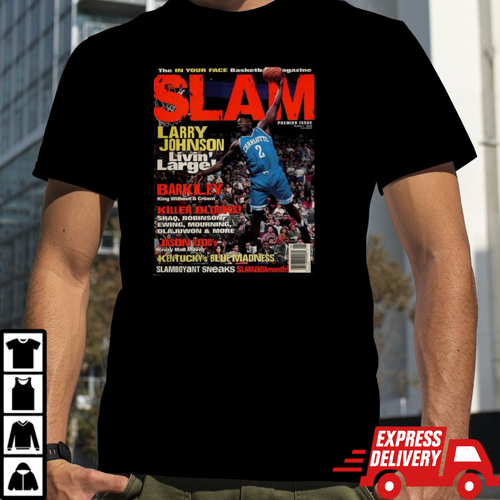 Larry Johnson Charlotte Hornet Livin’ Large Slam Cover Premier Issue T-shirt