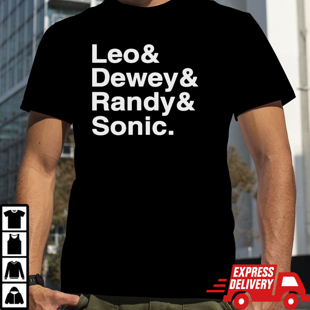 Leo Dewey Randy Sonic shirt