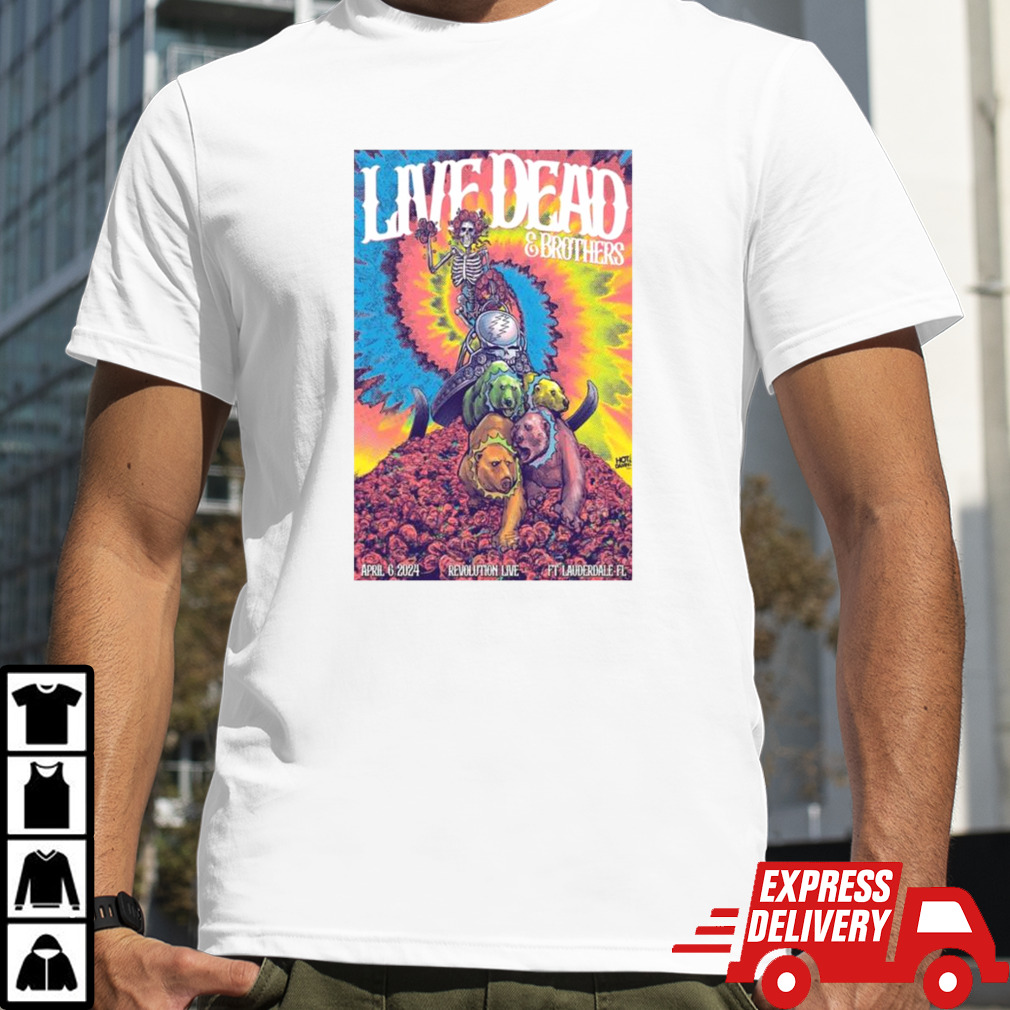 Live Dead & Brothers Shows At Revolution Live Ft April 6th 2024 T-shirt