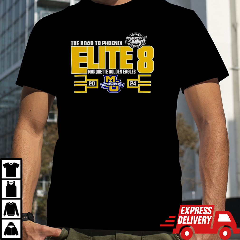 Marquette Golden Eagles 2024 March Madness Elite Eight shirt