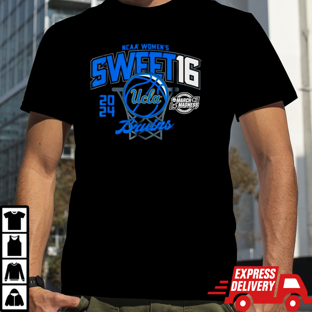 UCLA Bruins 2024 NCAA Women’s Basketball Sweet 16 March Madness shirt