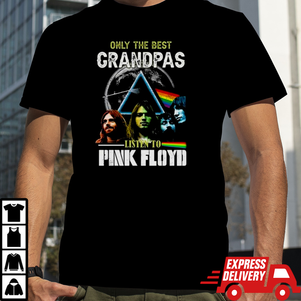 2024 Only The Best Grandpas Listen To Pink Floyd Shirt