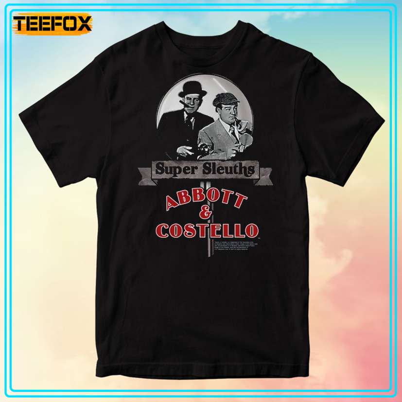 Abbott & Costello Super Sleuths Unisex T-Shirt