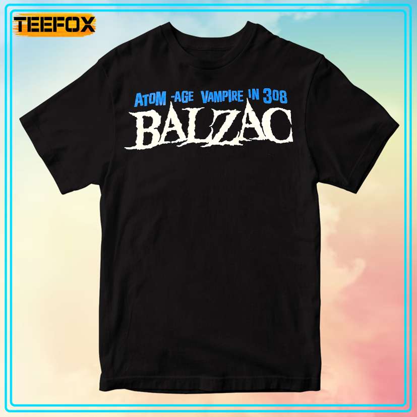 Balzac Atom-Age Vampire In 308 Punk Rock Band T-Shirt