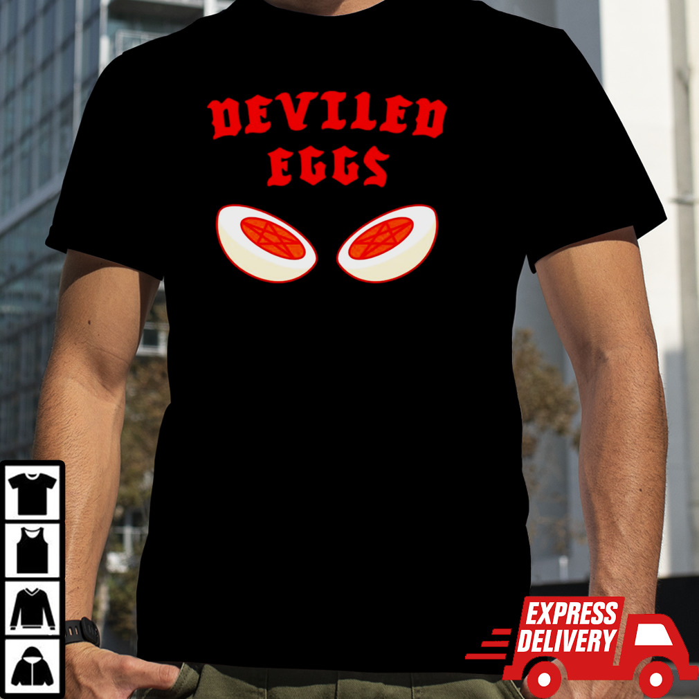 Deviled eggs shirt