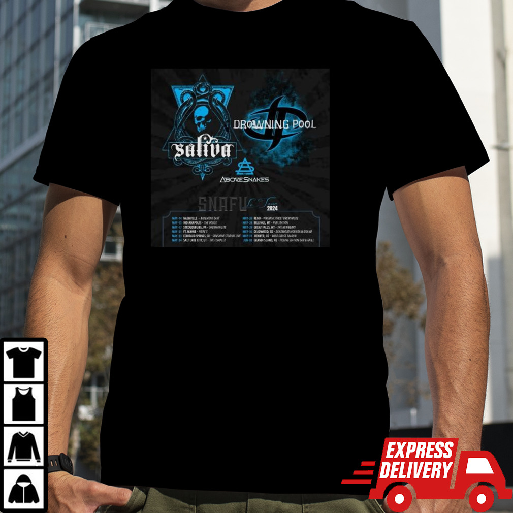 Drowning Pool And Saliva Snafu Le Tour 2024 Performance Schedule T-shirt