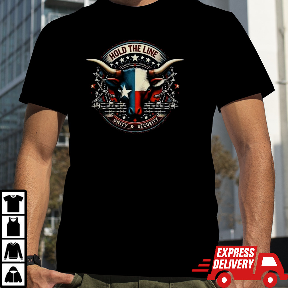 Hold The Line Unity and Security 2024 Shirt