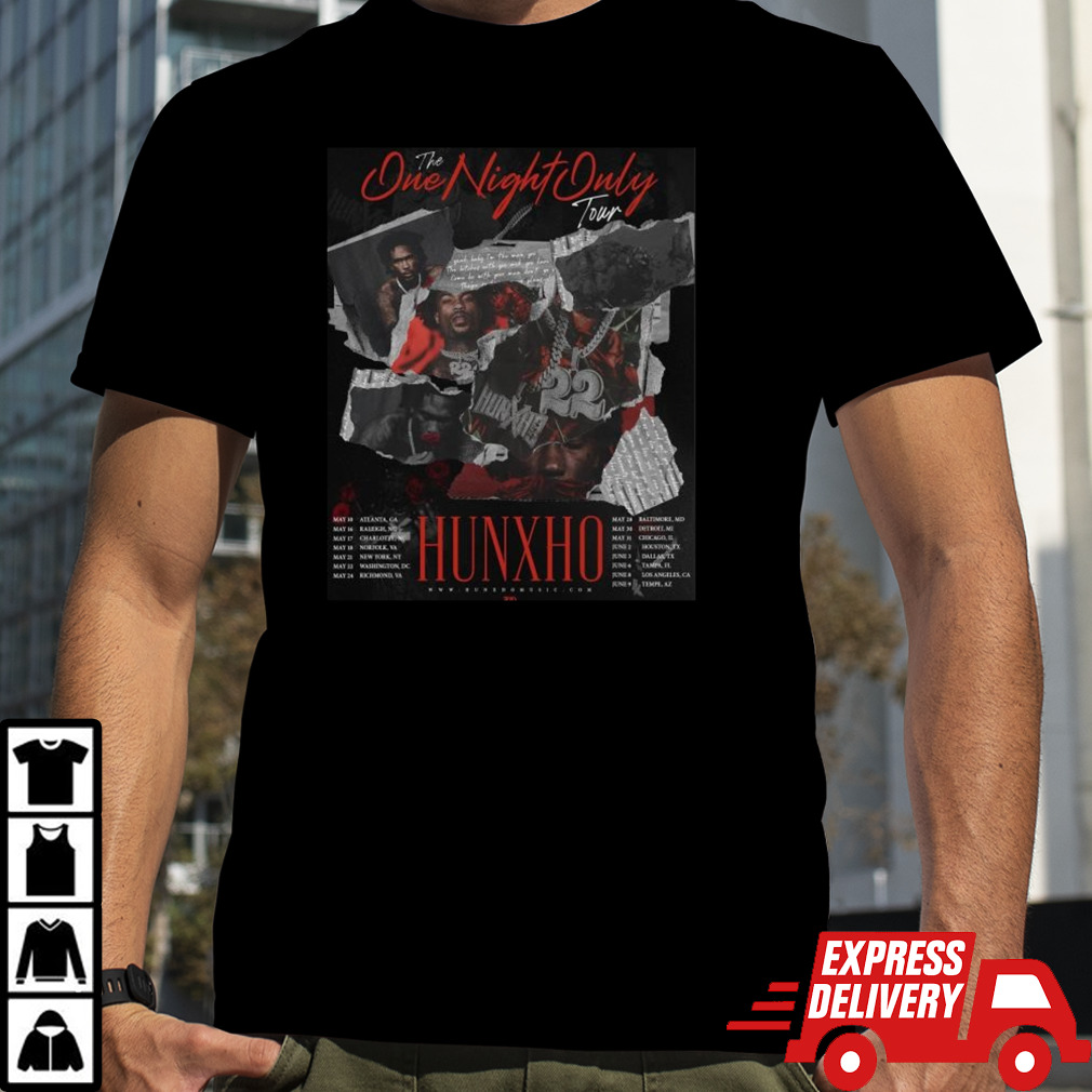 Hunxho The One Night Only Tour 2024 Performance Schedule T-shirt