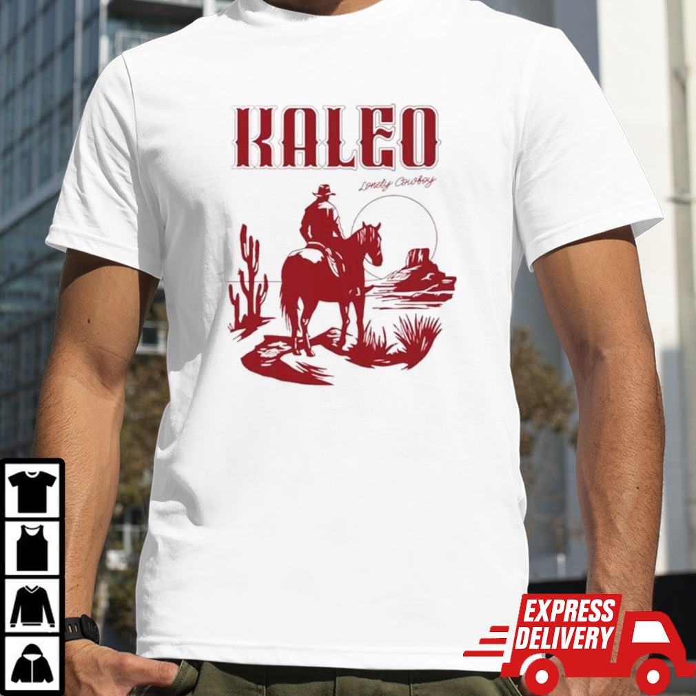 Kaleo lonely cowboy shirt