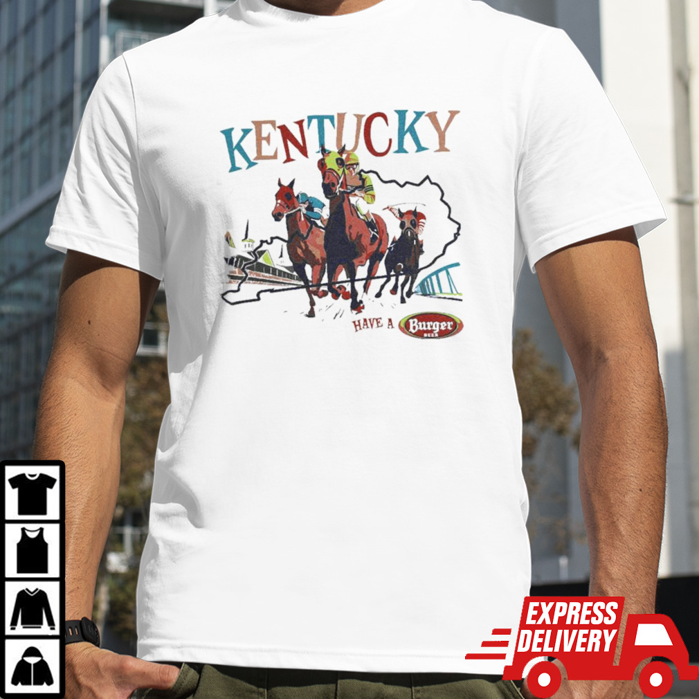 Kentucky Have A Burger Beer T-shirt