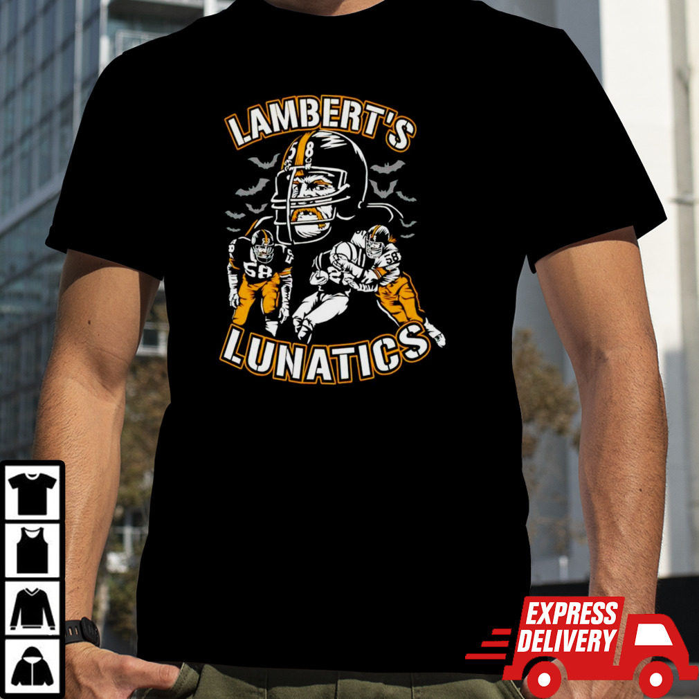 Lamberts Lunatics Pittsburgh Steelers shirt