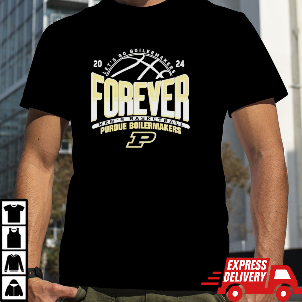 Purdue Boilermakers Mens Basketball Lets Go Boilermakers Forever 2024