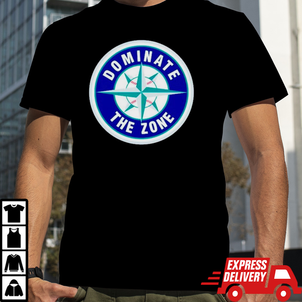 Seattle Mariners Dominate the Zone shirt