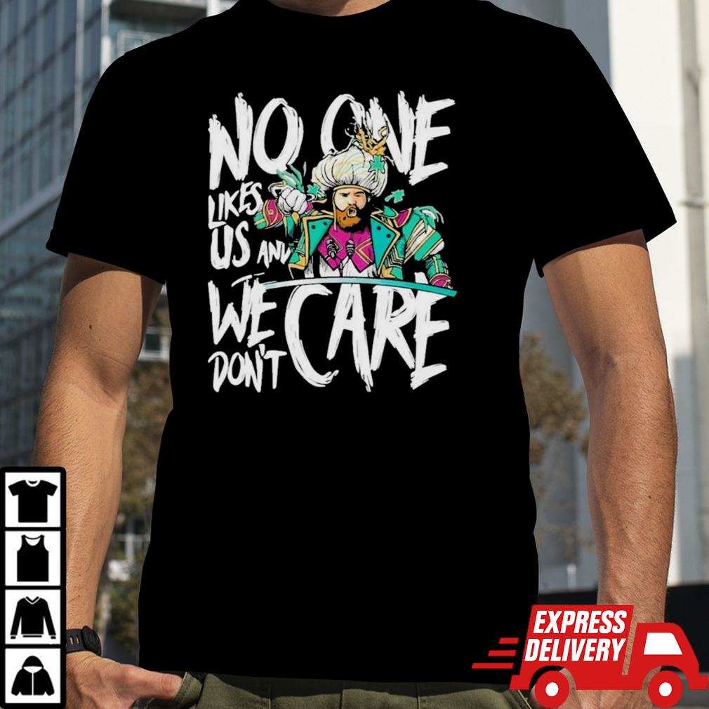 Sirianni No One Like Us And We Don’t Care Shirt