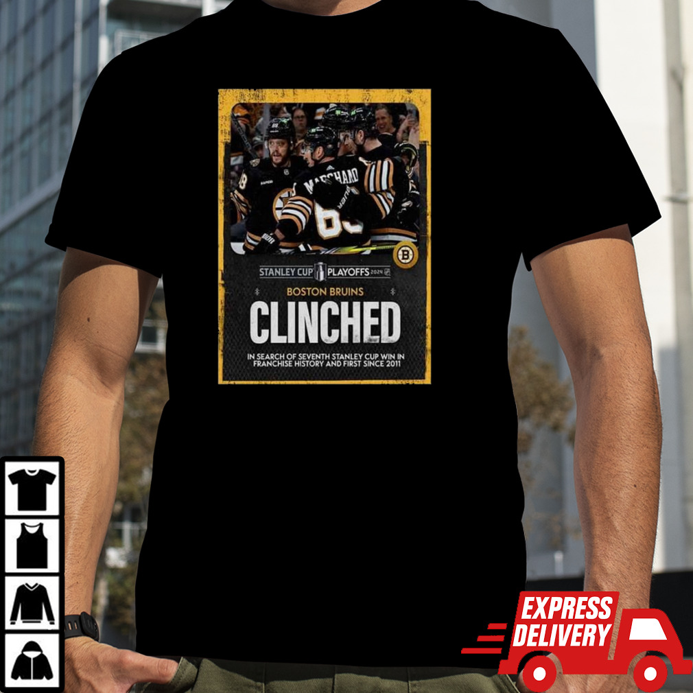 The Boston Bruins Have Clinched A Spot In The Stanley Cup Playoffs 2024 Nhl For The Eighth Straight Year T-shirt