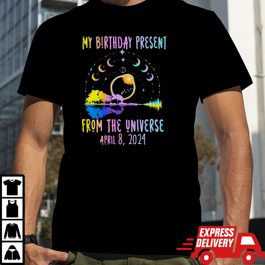 Total Solar Eclipse And Yes It’s My Birthday April 8 2024 T-Shirt