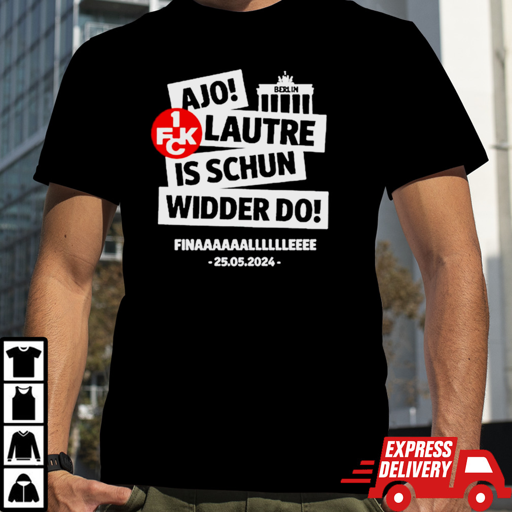 Ajo Lautre is Schun Widder do Berlin shirt