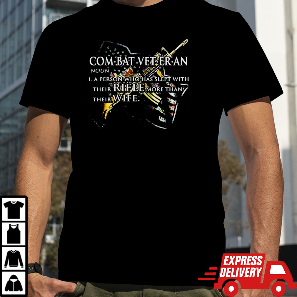 Combat veteran definition shirt