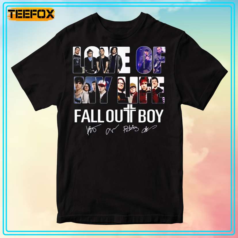 Fall Out Boy Signatures Love Of My Life T-Shirt