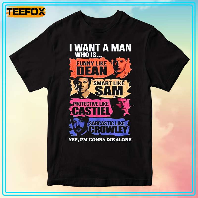 I Want A Supernatural Man, Sam And Dean Winchester Short-Sleeve T-Shirt