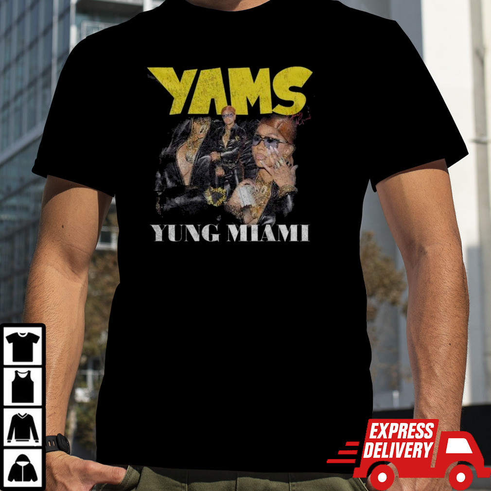 Yams Yung Miami Shirt