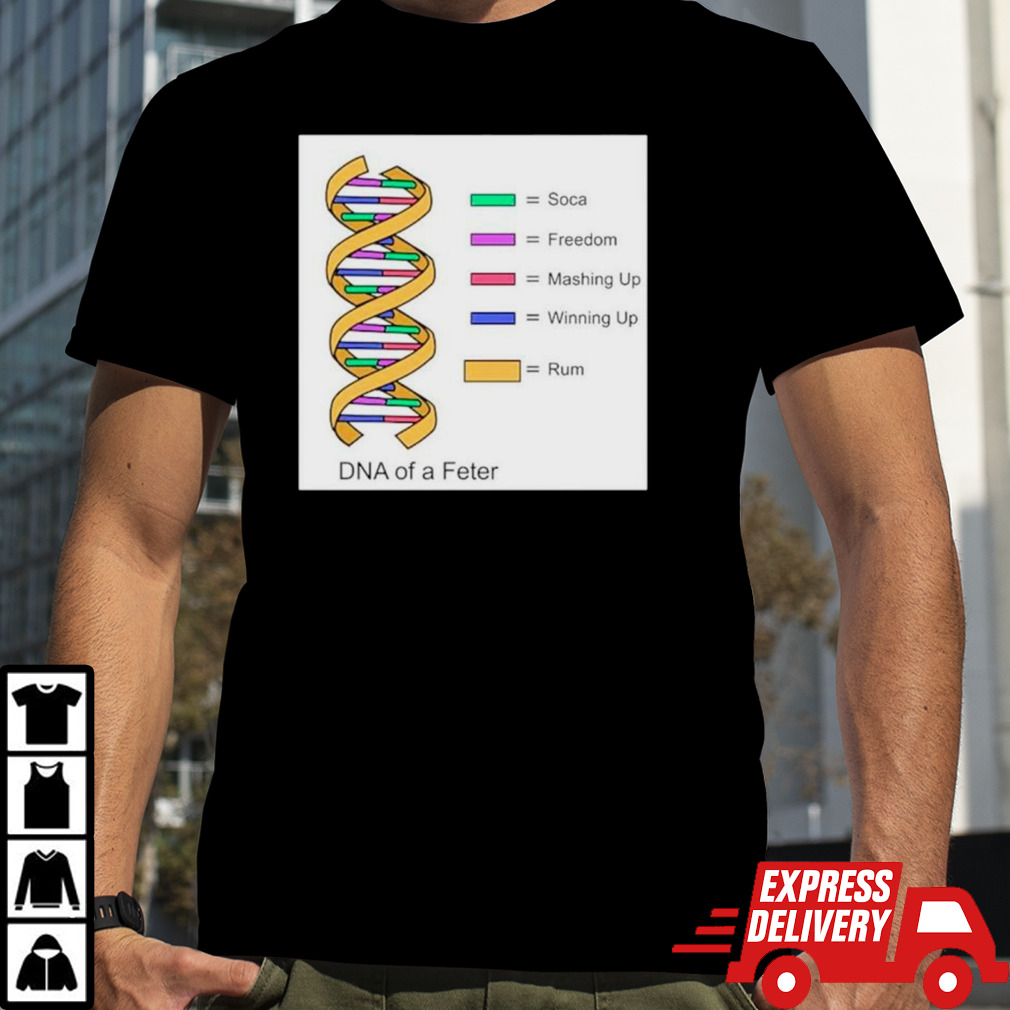 DNA of a feter shirt