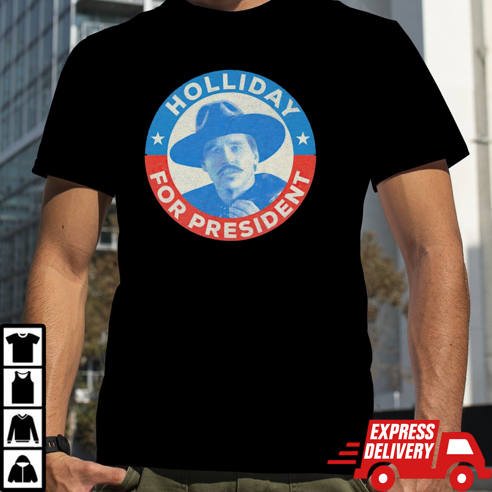 Doc Holliday for president T-shirt