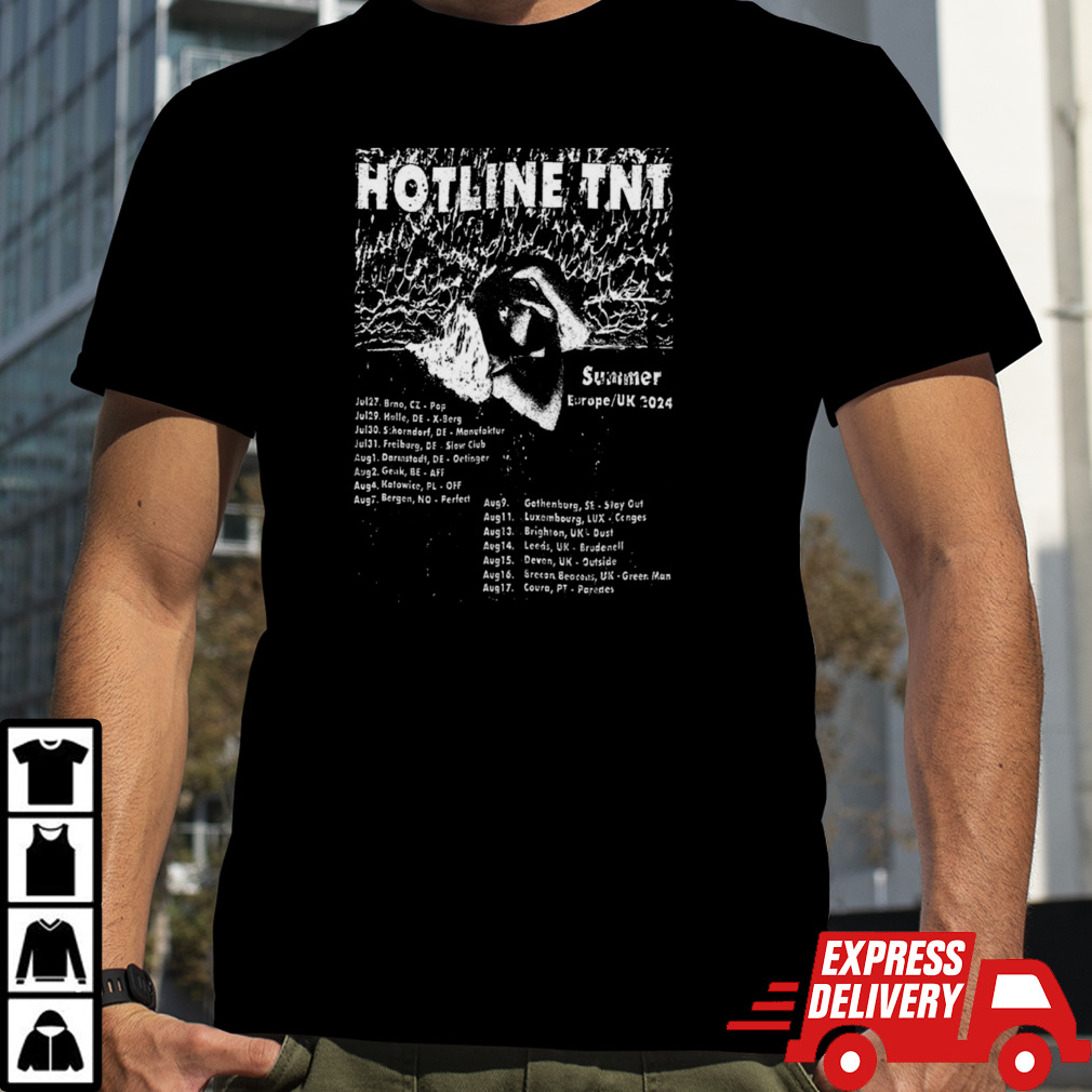 Hotline TNT Summer Europe UK 2024 Tour Dates Shirt