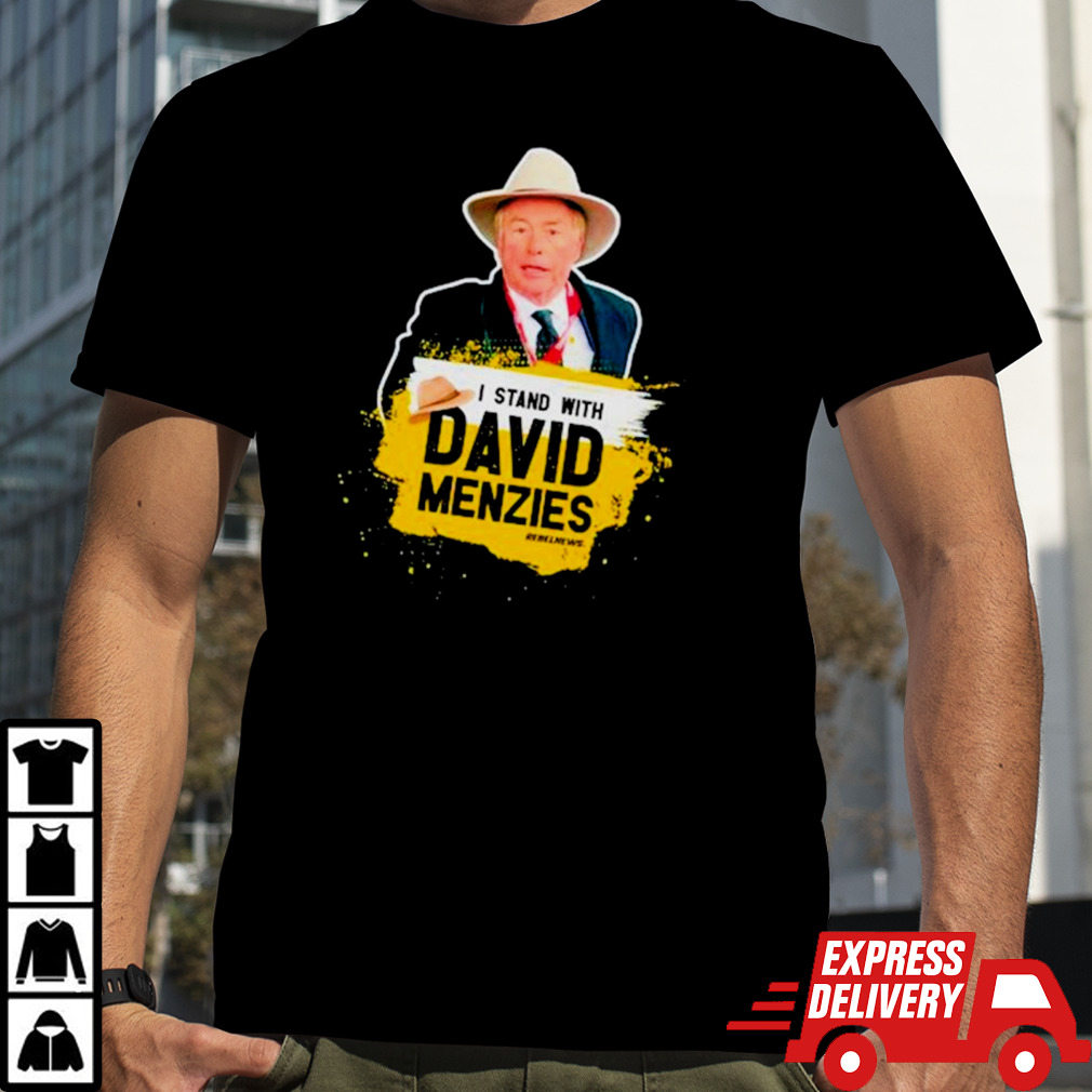 I stand with David Menzies shirt