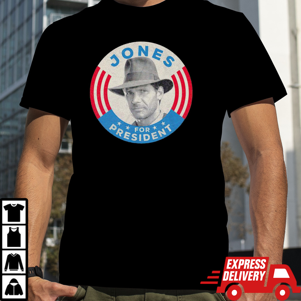 Jones for president T-shirt