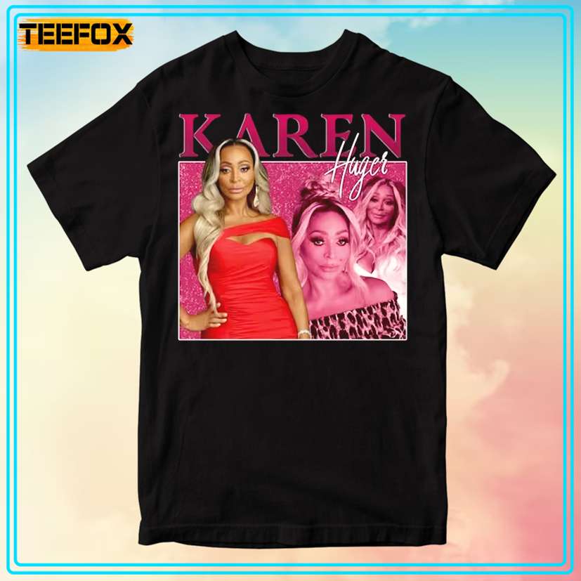 Karen Huger Unisex T-Shirt