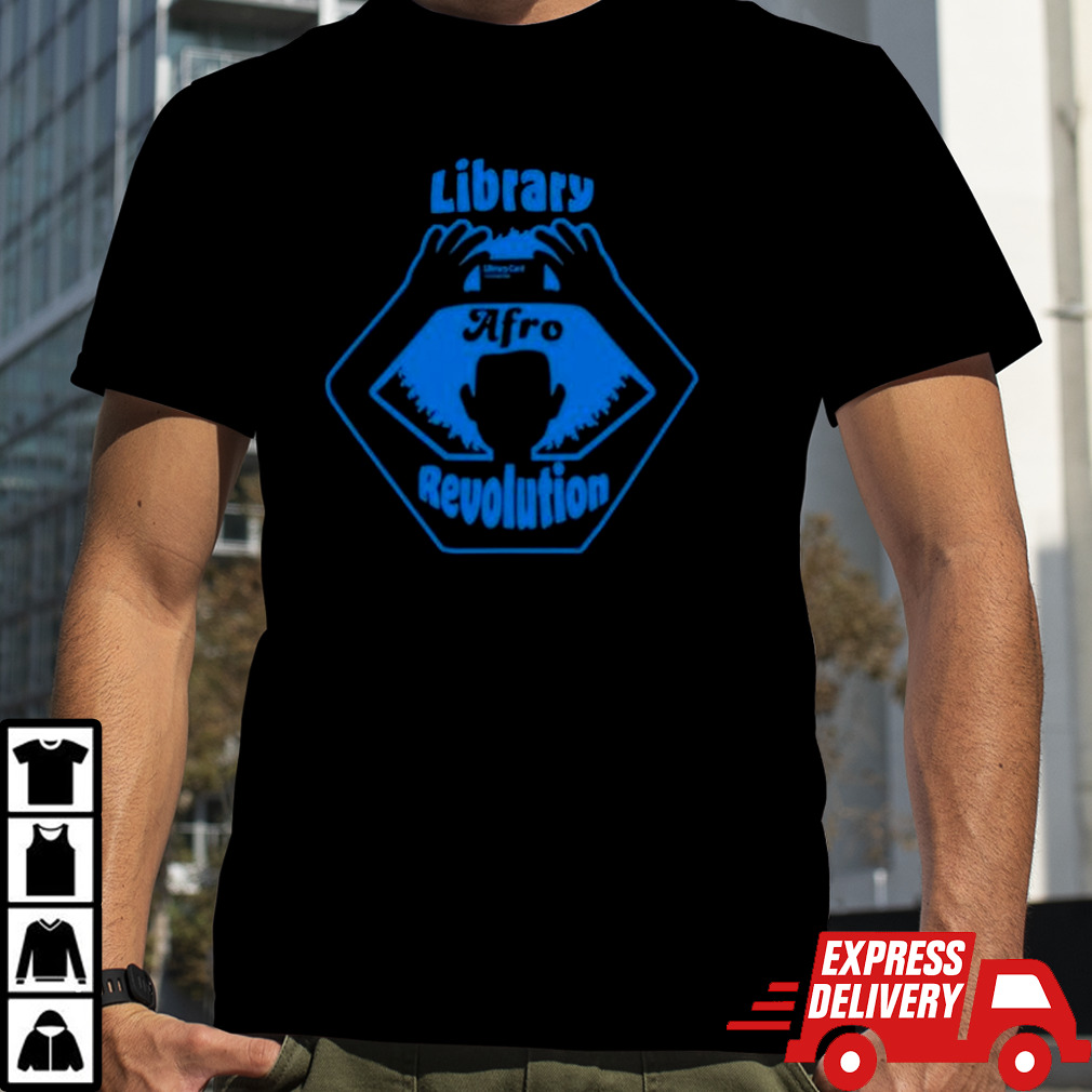 Library Afro Revolution Shirt