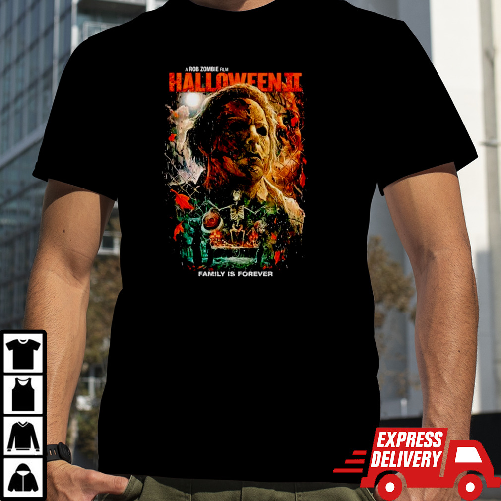 Rob Zombie’s Halloween II 15th Anniversary family is forever shirt