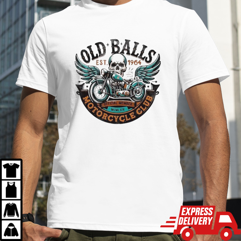 The Old Balls Club Vintage Motorcycle Birthday 60th Birthday Shirt