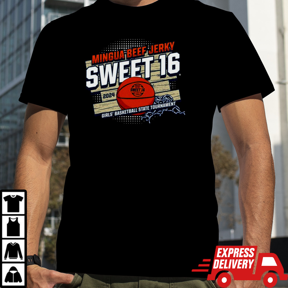 2024 Mingua Beef Jerky Girls’ Sweet 16 Basketball State Tournament T Shirt