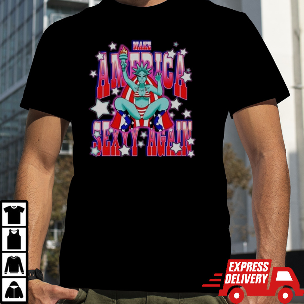 Make America Sexy Again T-shirt