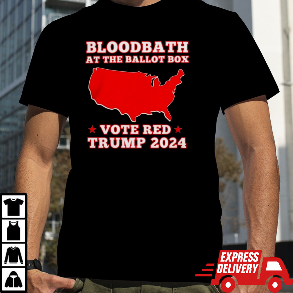 Trump Bloodbath At The Ballot Box 2024 Vote Red Usa Map Maga Shirt