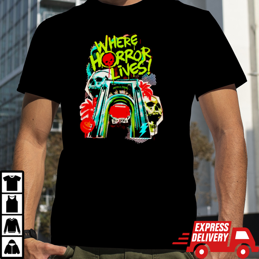 Where horror lives 2024 shirt