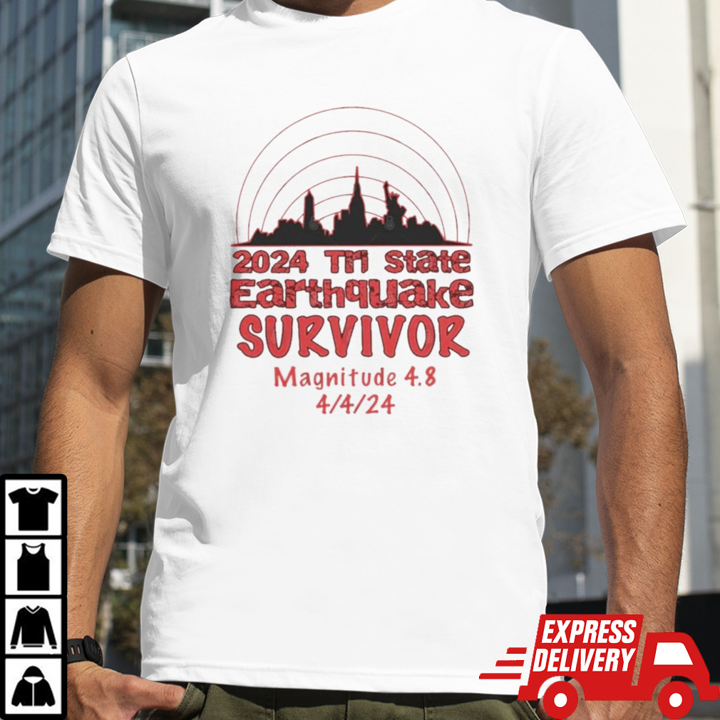 I Survived the NYC Earthquake Quake Tri State 2024 T-Shirt