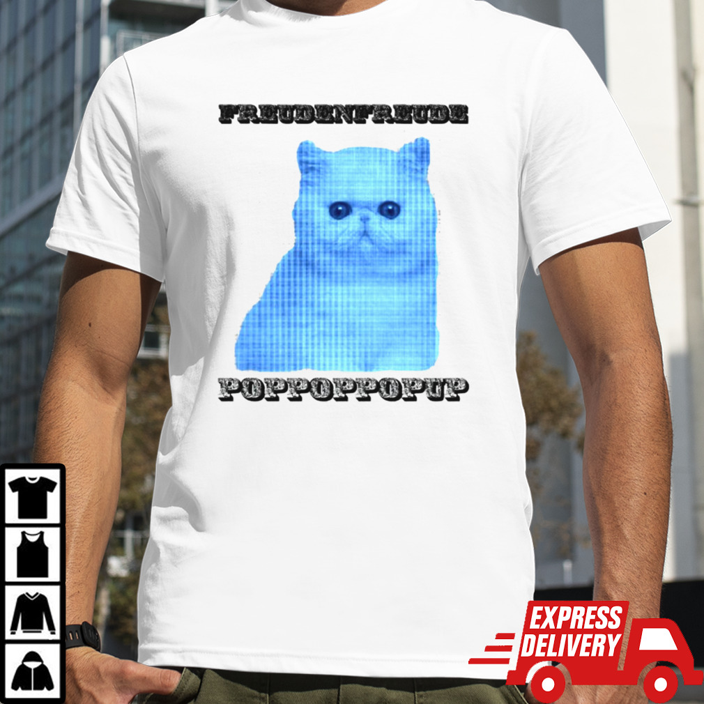 Kingston freudenfreude pop pop pop up cat shirt