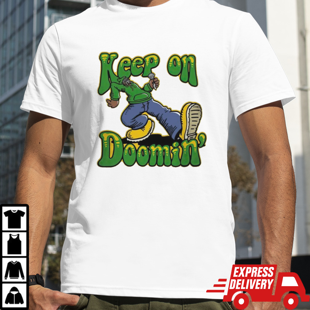 Mf Doom Keep On Doomin’ shirt