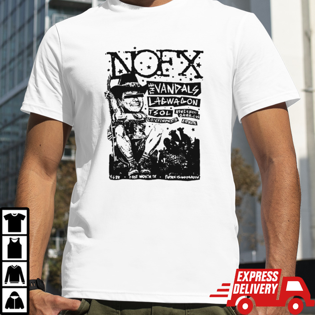 Nofx Tour In Fort Worth Tx April 6 2024 T-shirt