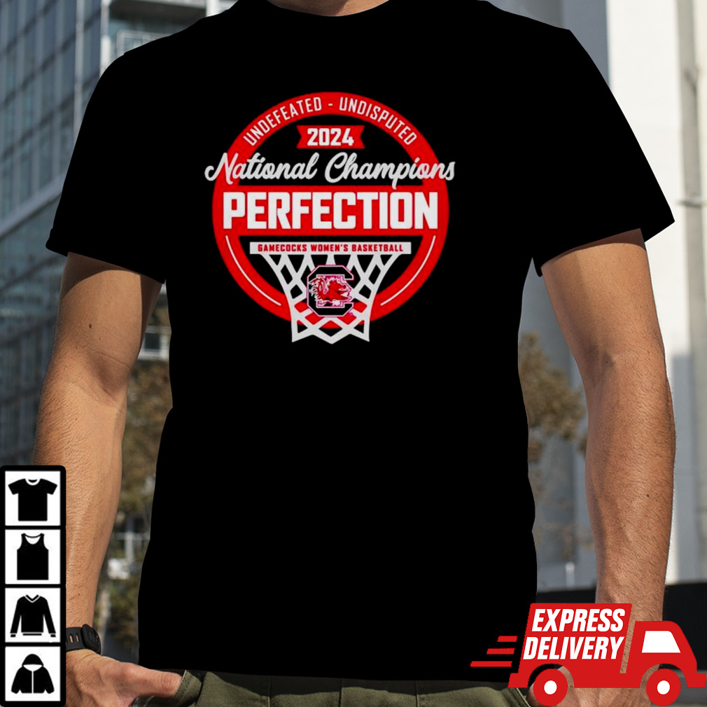 South Carolina Gamecocks Women’s Basketball 2024 Undefeated Undisputed National Champions perfection shirt