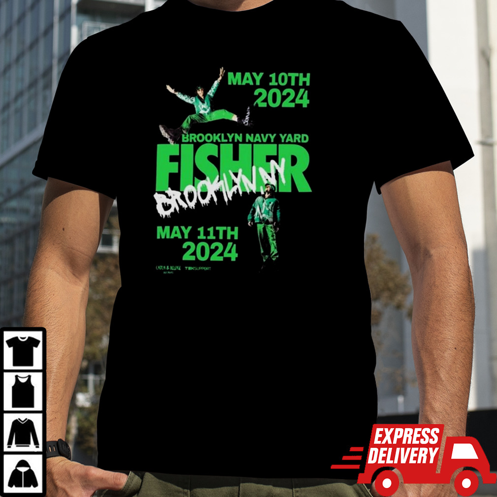 Fisher Brooklyn May 10 2024 Shirt