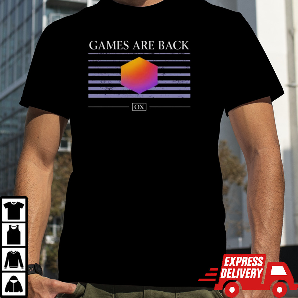 Games Are Back Ox T-shirt