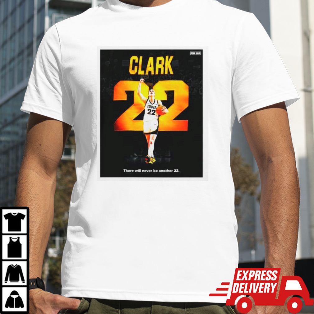 Caitlin Clark there will never be another 22 shirt