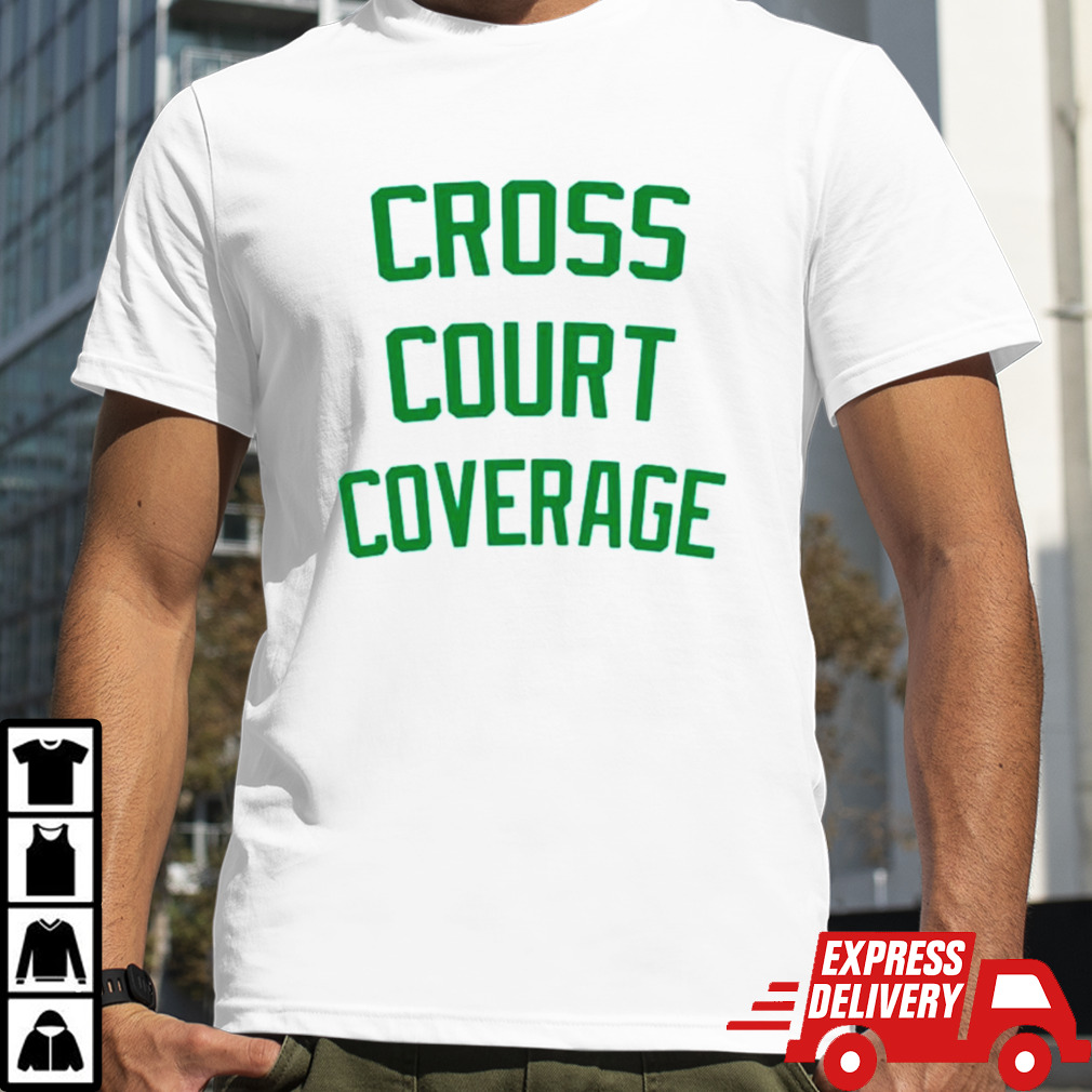 Cross court coverage shirt